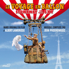Soundtrack / Jean Prodromides: Le Voyage En Ballon - Stowaway In The Sky (CD)