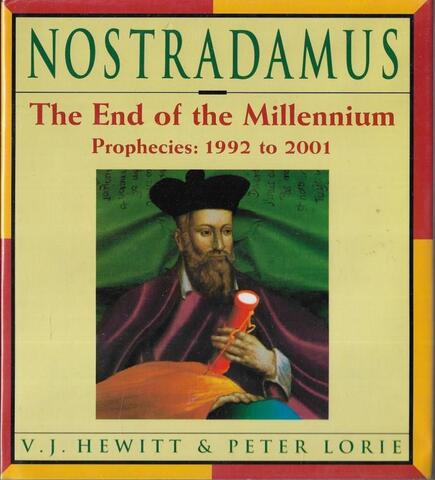 Nostradamus. The end of the Millenium