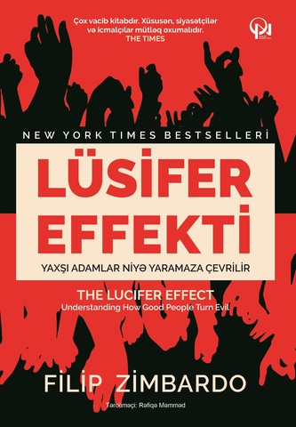 Lüsifer effekti. Yaxşı adamlar niyə yaramaza çevirilir