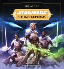 The Art of Star Wars: The High Republic: Volume II (На Английском языке)