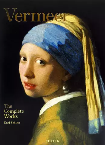 Vermeer. The Complete Works. 40th Anniversary Edition