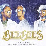 BEE GEES: Timeless-The All-Time Grea (Компакт-диск)