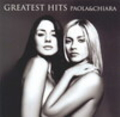 Paola & Chiara - Greatest Hits