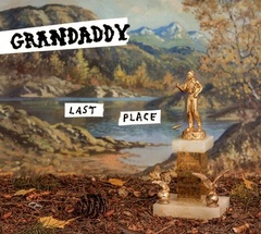 Grandaddy / Last Place (CD)