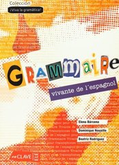Grammaire Vivante Del L'Esp Libro (франц)*
