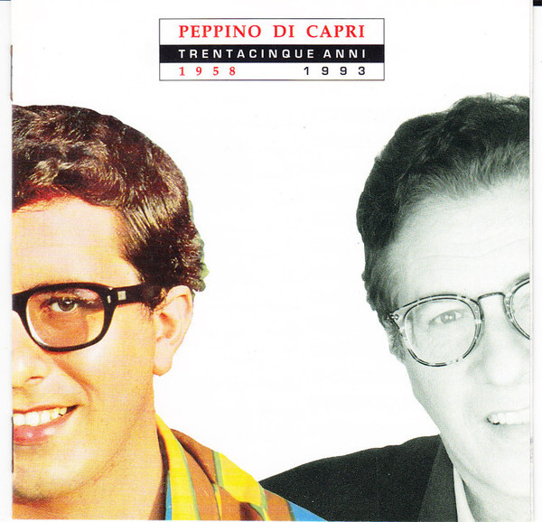 DI CAPRI, PEPPINO: Trentacinque Anni: 1958-1993