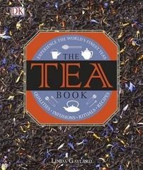 The Tea Book : Experience the World's Finest Teas