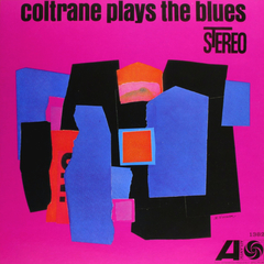 John Coltrane / Coltrane Plays The Blues (LP)