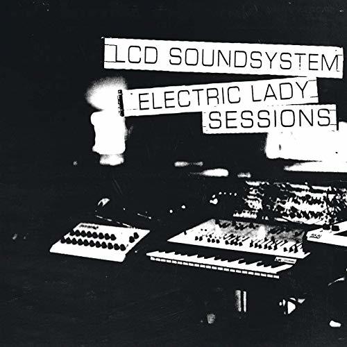 LCD SOUNDSYSTEM: Electric Lady Sessions