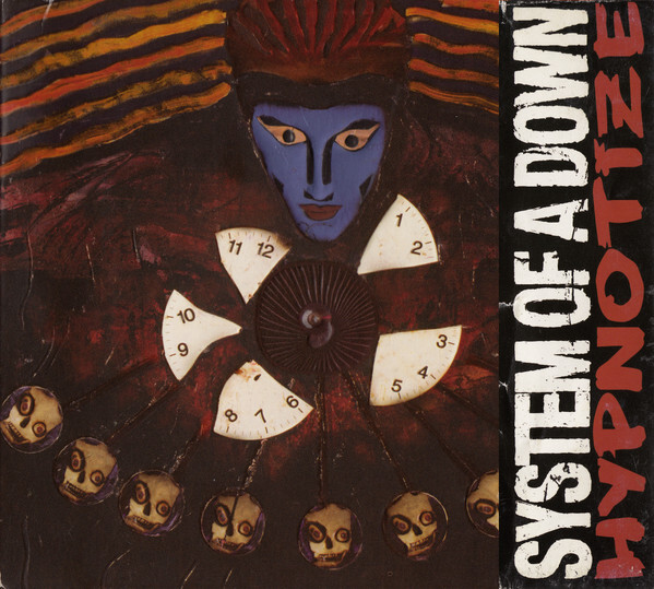 SYSTEM OF A DOWN: Hypnotize