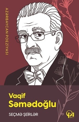 Seçmə şeirlər (Vaqif Səmədoğlu)