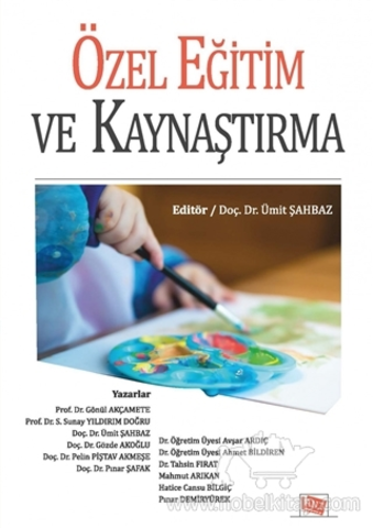 Özel Eğitim ve Kaynaştırma