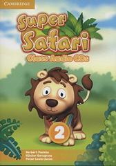 Super Safari  2 Class Audio CDs (2)