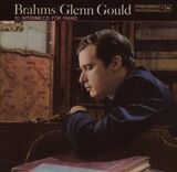 GOULD, GLENN: Brahms: 10 Intermezzi For Piano (Компакт-диск)