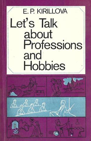 Lets Talk about Professions and Hobbies