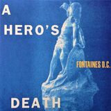 FONTAINES D.C.: A Heros Death Black (Виниловая пластинка)