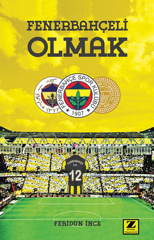 Fenerbahçeli Olmak