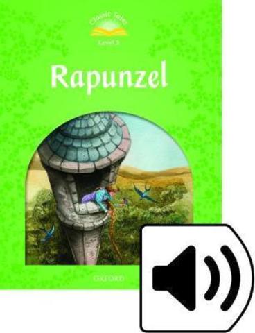 Classic Tales Second Edition: Level 3: Rapunzel Audio Pack