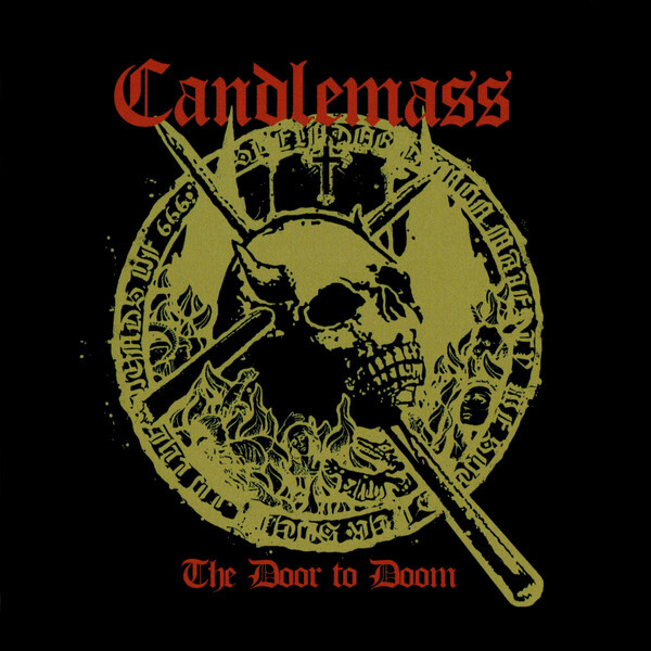 CANDLEMASS: The Door To Doom