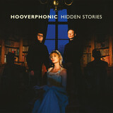 HOOVERPHONIC: Hidden Stories (Компакт-диск)