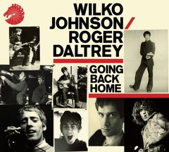 Wilko Johnson, Roger Daltrey / Going Back Home (CD)