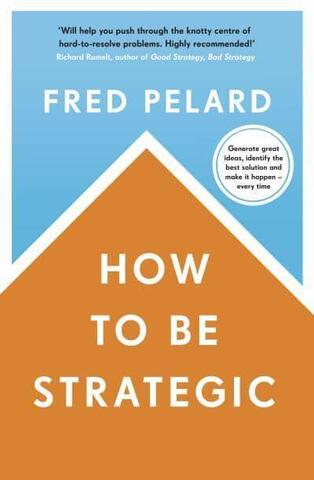 How to be Strategic