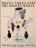 RIZZOLI: Diana Vreeland: The Modern Woman: The Bazaar Years, 1936-1962