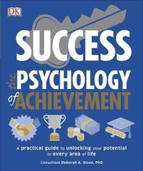 Success The Psychology of
Achievement