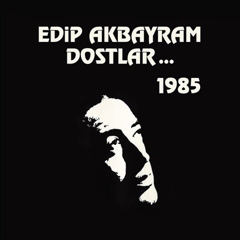 Vinil \ Пластинка \ Vynil Edip Akbayram ve Dostlar ...1985 (Plak)