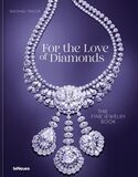 ACC: For the Love of Diamonds. The Fine Jewelry Book (Книга)