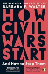 How Civil Wars Start And How to Stop Them