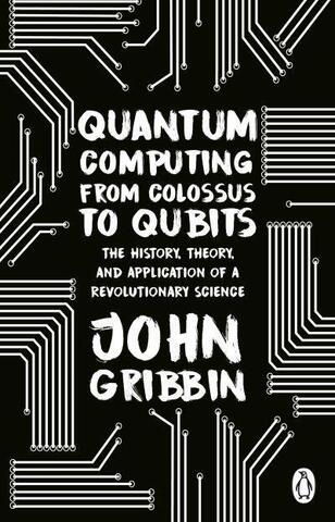 Quantum Computing from Colossus to Qubit