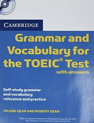 Cambridge Grammar and Vocabulary for the TOEIC Test with Answers and Audio CDs. Self-study Grammar