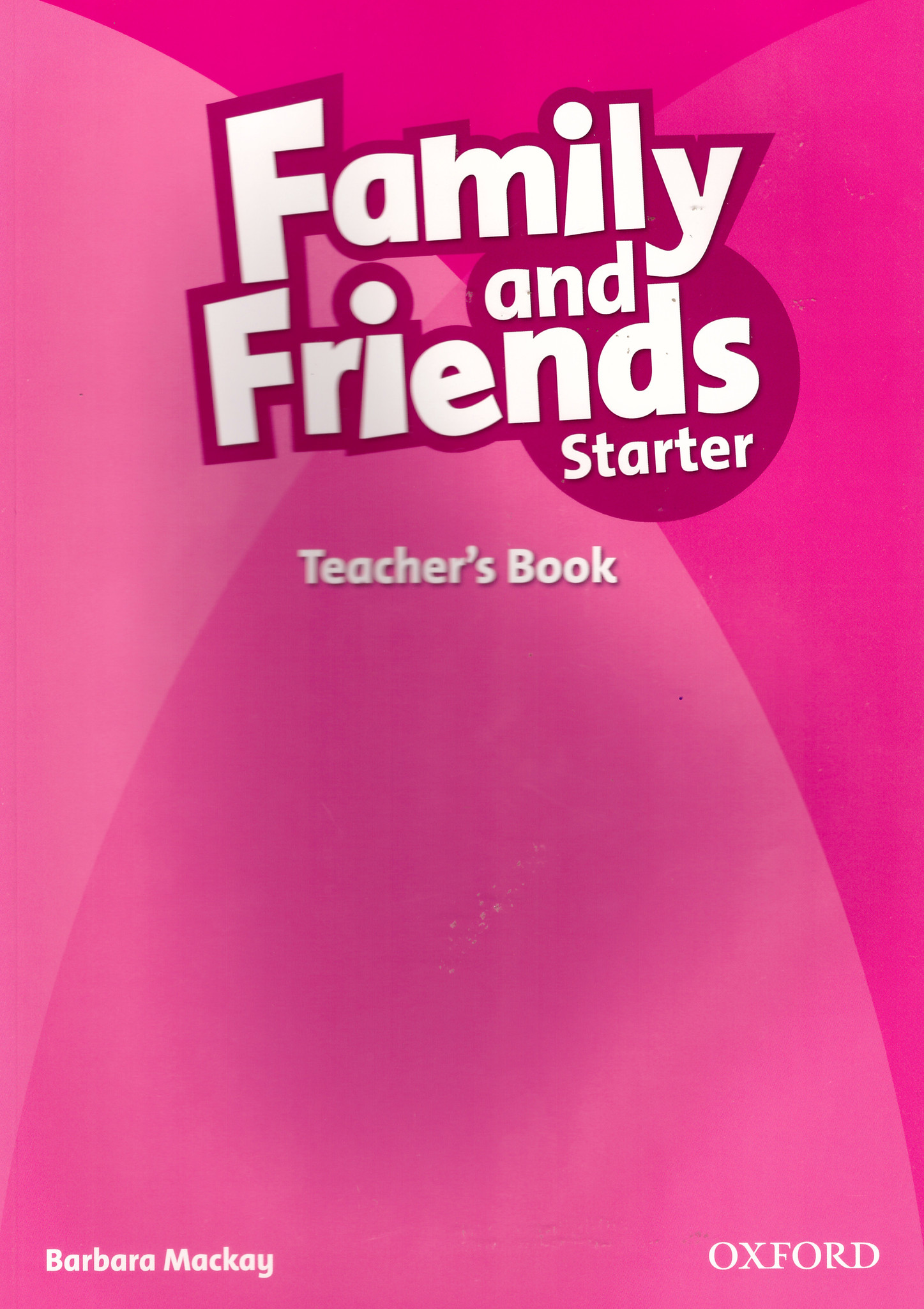 Books my family. Family and friends teacher's book ⁃ для учителей. Family and friends: Starter. Family and friends 1 Starter. Family and friends Starter book.