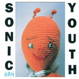 SONIC YOUTH: Dirty