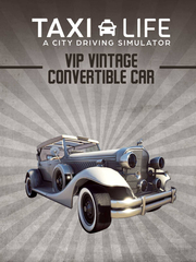 Taxi Life: A City Driving Simulator - VIP Vintage Convertible Car (для ПК, цифровой код доступа)