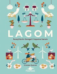 Lagom-İsveçlilerin Dengeli Yaşama Sanatı