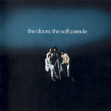 DOORS, THE: The Soft Parade (40Th Anniversary) (Компакт-диск)