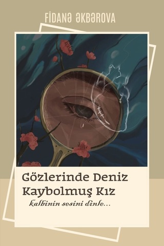 Gözlerinde Deniz kaybolmuş Kız