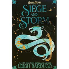 Leigh Bardugo: Siege and Storm