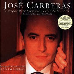 Jose Carreras, Lalo Schifrin / Friends For Life - Romantic Songs Of The World (CD)