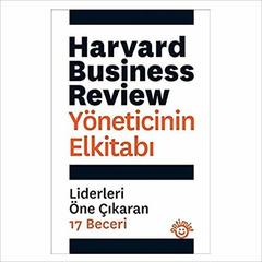 Yöneticinin El Kitabı: Liderleri Öne Çıkaran 17 Beceri