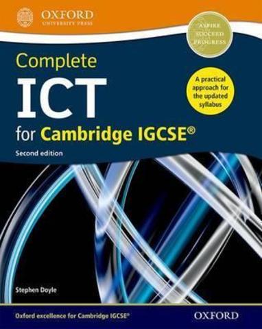 Complete ICT for Cambridge IGCSE (Second Edition) Oxford University Press