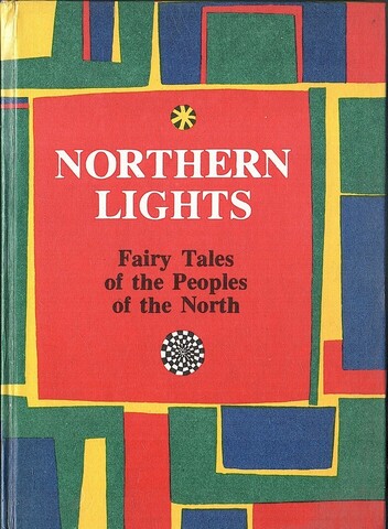 Northern lights. Fairy tales of the peoples of the North