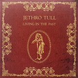 JETHRO TULL: Living In The Past