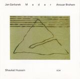 GARBAREK, JAN : Madar( Jan Garbarek,Anouar Brahem,Ustad Shaukat Hussain ) (Компакт-диск)