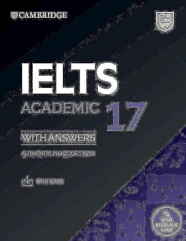 IELTS 17 Academic Student's Book with Answers with Audio with Resource Bank