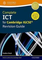 Complete ICT for Cambridge IGCSE Revision Guide (2nd Ed.) Oxford University Press
