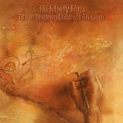 The Moody Blues / To Our Children's Children's Children (LP)
