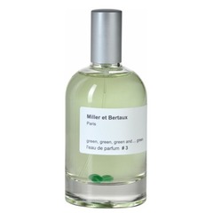 Парфюмерная вода MILLER ET BERTAUX GREEN,GREEN,GREEN AND...GREEN #3 100мл.